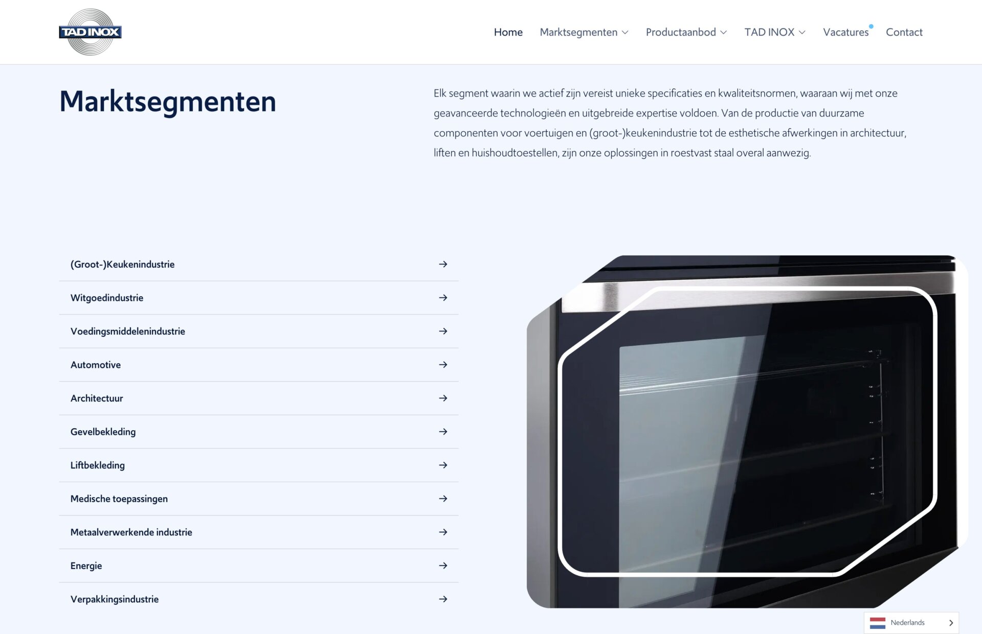 Navigeer door onze webpagina die diverse marktsegmenten laat zien met een opvallende afbeelding van een industrieel INOX-apparaat. Verken naadloos uw opties met behulp van de TAD-navigatielinks aan de linkerkant voor een verbeterde browse-ervaring.